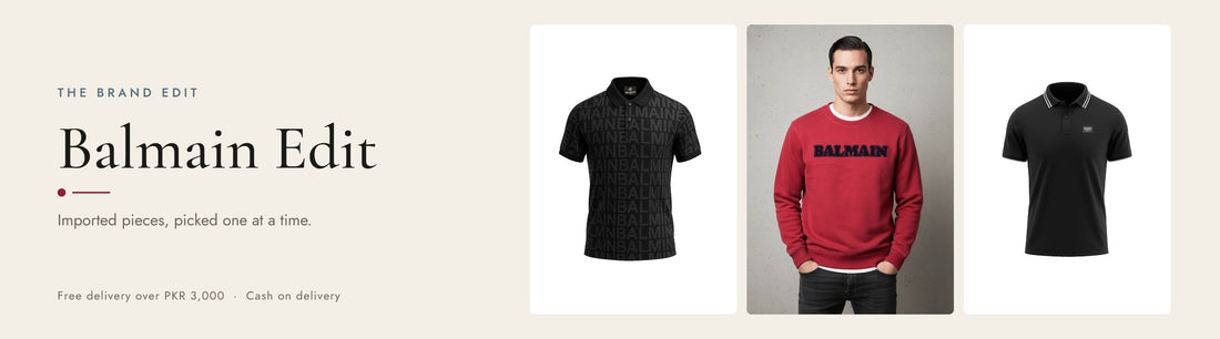 Balmain Edit - HandPicked.pk